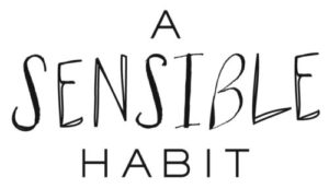 A Sensible Habit